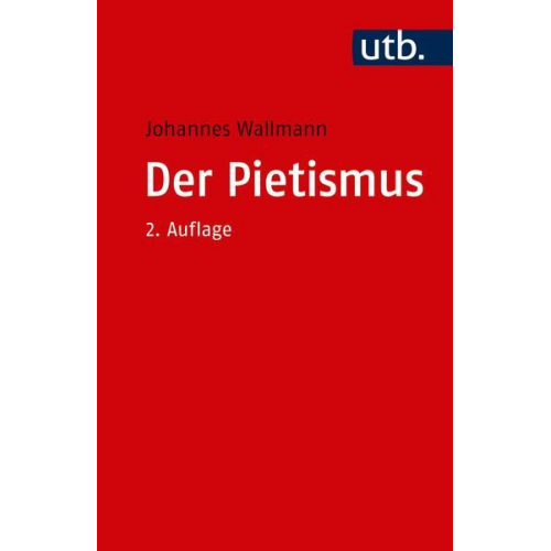 Johannes Wallmann - Der Pietismus