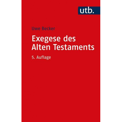 Uwe Becker - Exegese des Alten Testaments