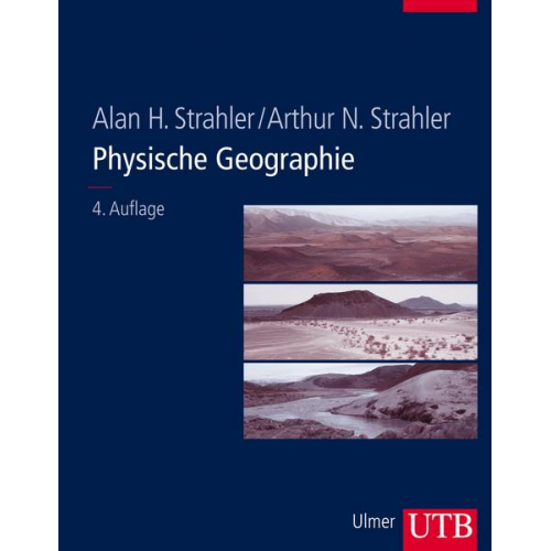 Alan H. Strahler & Arthur N. Strahler - Physische Geographie