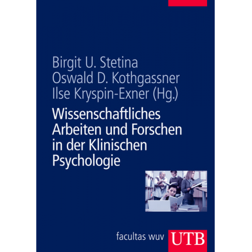 Wissenschaftliches Arbeiten und Forschen in der Klinischen Psychologie