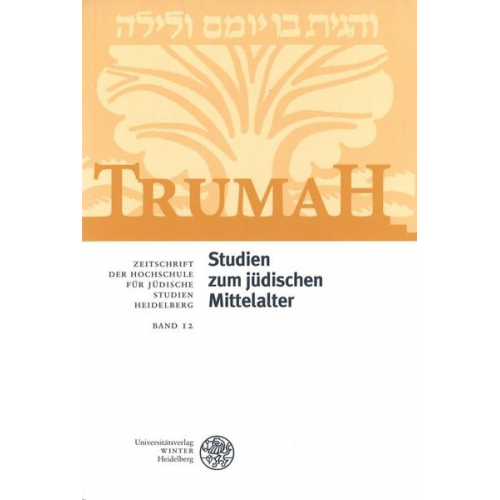 Michael Graetz - Trumah / Studien zum jüdischen Mittelalter