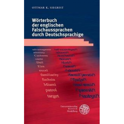 Ottmar K. Siegrist - Wörterbuch der englischen Falschaussprachen durch Deutschsprachige