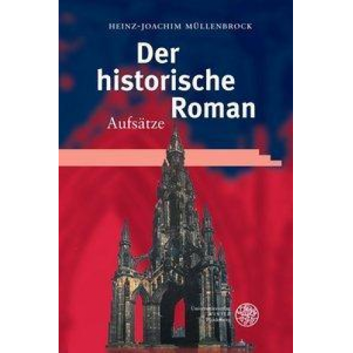 Heinz-J Müllenbrock - Der historische Roman