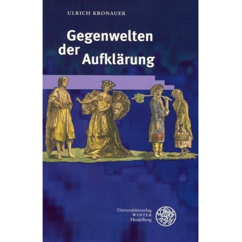 Ulrich Kronauer - Gegenwelten der Aufklärung