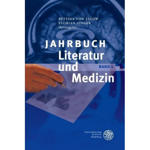 Bettina Jagow & Florian Steger - Jahrbuch Literatur und Medizin