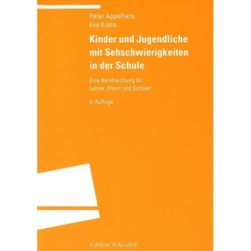 Peter Appelhans & Eva Krebs - Kinder und Jugendliche mit Sehschwierigkeiten in der Schule