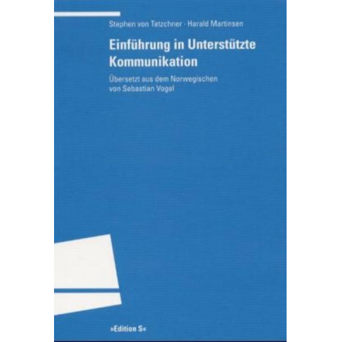 Stephen Tetzchner & Harald Martinsen - Einführung in Unterstützte Kommunikation