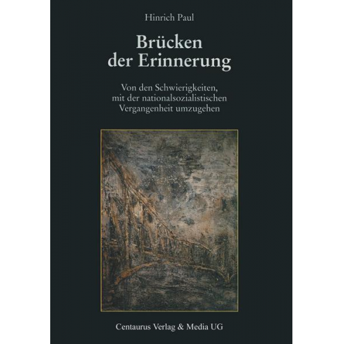 Hinrich Paul - Brücken der Erinnerung