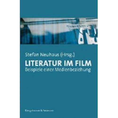 Stefan Neuhaus - Literatur im Film