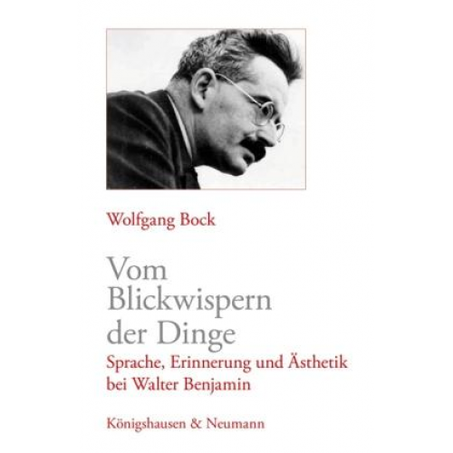 Wolfgang Bock - Vom Blickwispern der Dinge