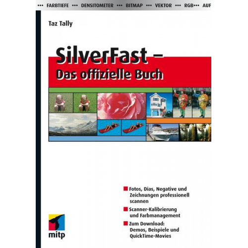 Taz Tally - SilverFast – Das offizielle Buch