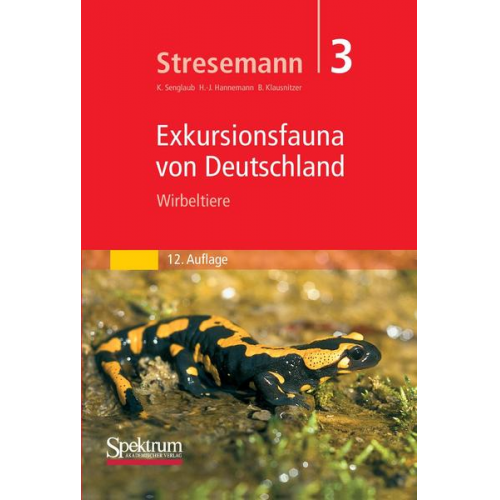 Erwin Stresemann & Konrad Senglaub & Hans-Joachim Hannemann & Bernhard Klausnitzer - Stresemann - Exkursionsfauna von Deutschland. Band 3: Wirbeltiere