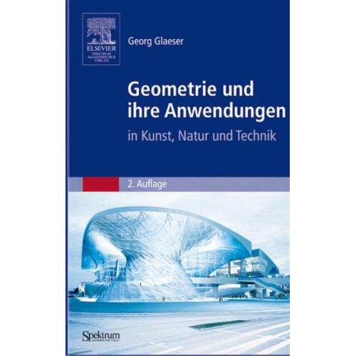 Georg Glaeser - Geometrie und ihre Anwendungen