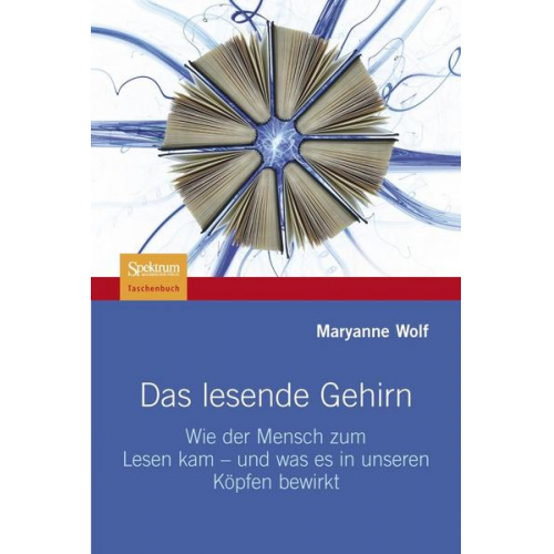 Maryanne Wolf - Das lesende Gehirn