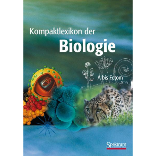 Kompaktlexikon der Biologie - Band 1