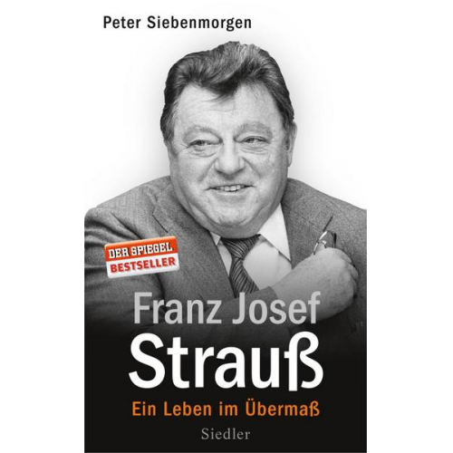 Peter Siebenmorgen - Franz Josef Strauß