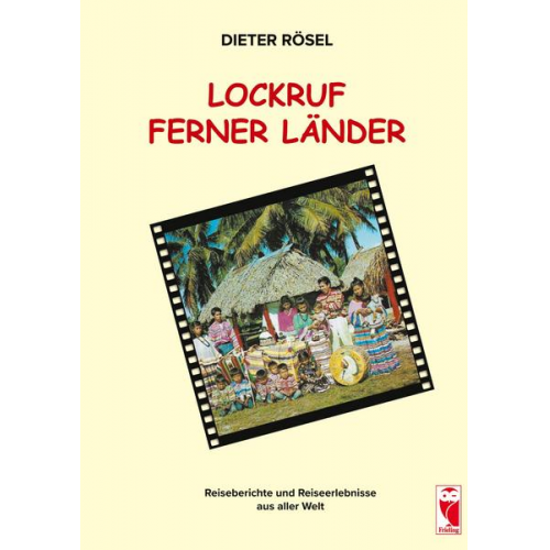 Dieter Rösel - Lockruf ferner Länder