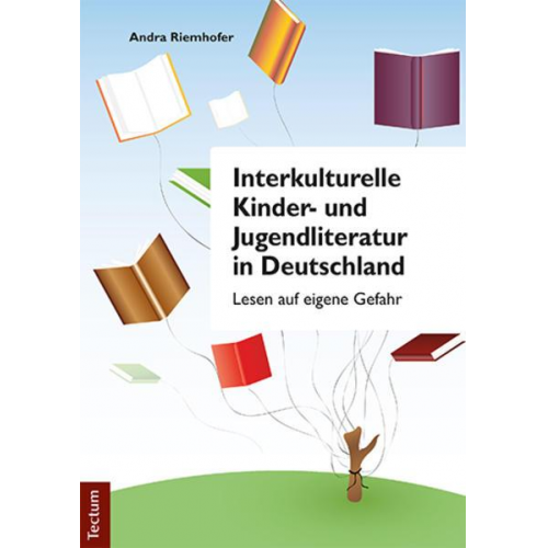 Andra Riemhofer - Interkulturelle Kinder-und Jugendliteratur in Deutschland