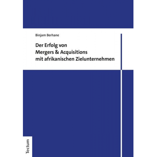 Binjam Berhane - Der Erfolg von Mergers & Acquisitions mit afrikanischen Zielunternehmen