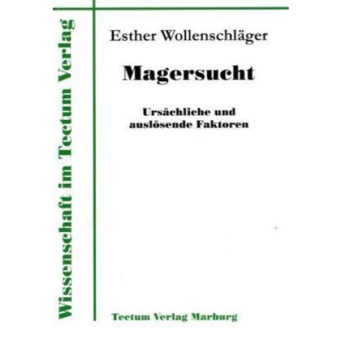 Esther Wollenschläger - Magersucht