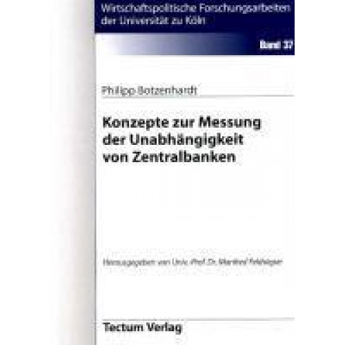 Philipp Botzenhardt - Konzepte zur Messung der Unabhängigkeit von Zentralbanken