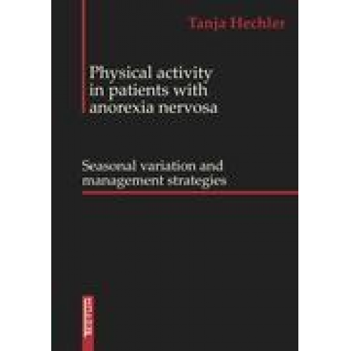 Tanja Hechler - Physical Activity in patients with anorexia nervosa