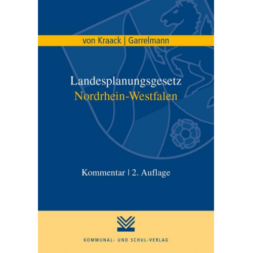 Christian Kraack & Andrea Garrelmann - Landesplanungsgesetz Nordrhein-Westfalen