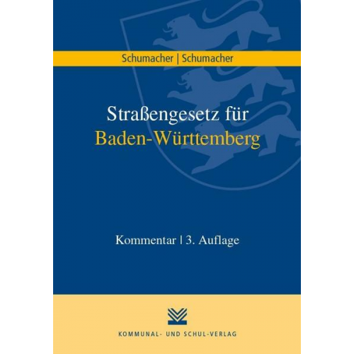 Jochen Schumacher & Linda Schumacher - Straßengesetz für Baden-Württemberg