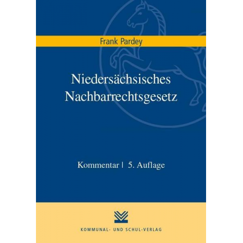 Frank Pardey - Niedersächsisches Nachbarrechtsgesetz