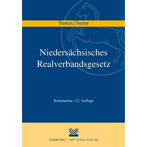 Klaus Thomas & Günter Tesmer - Niedersächsisches Realverbandsgesetz