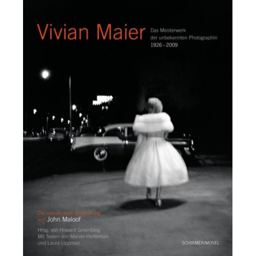 Vivian Maier - Das Meisterwerk der unbekannten Photographin