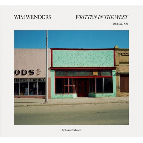 Wim Wenders - Written in the West. Revisited