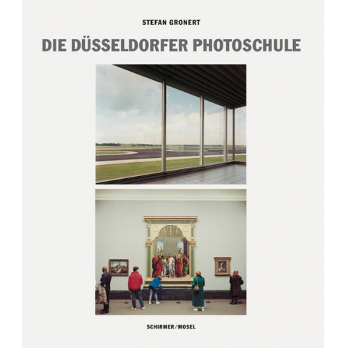 Stefan Gronert - Die Düsseldorfer Photoschule