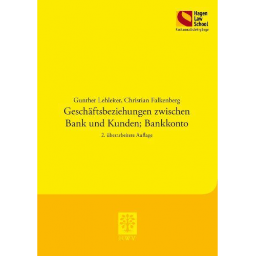 Christian Falkenberg & Gunther Lehleiter - Geschäftsbeziehungen zwischen Bank und Kunden; Bankkonto