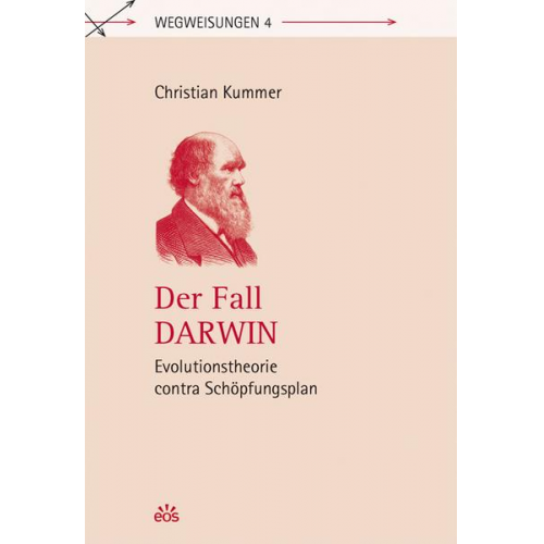 Christian Kummer - Der Fall Darwin - Evolutionstheorie contra Schöpfungsplan