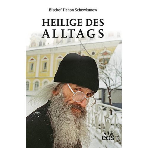 Tichon Schewkunow - Heilige des Alltags