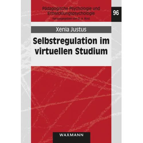 Xenia Justus - Selbstregulation im virtuellen Studium