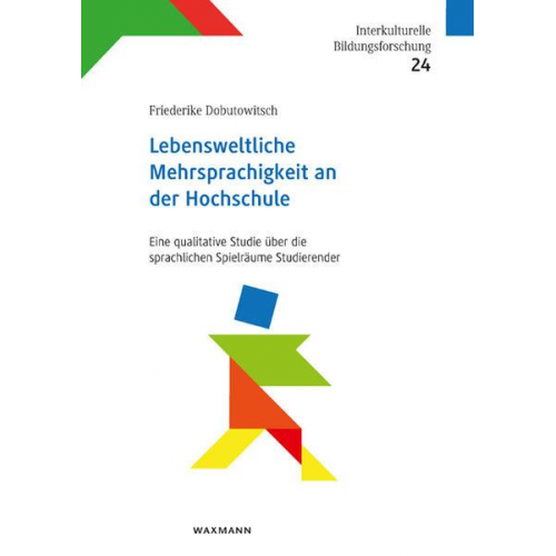 Friederike Dobutowitsch - Lebensweltliche Mehrsprachigkeit an der Hochschule