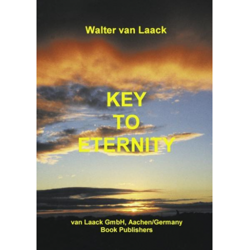 Walter van Laack - Key to Eternity