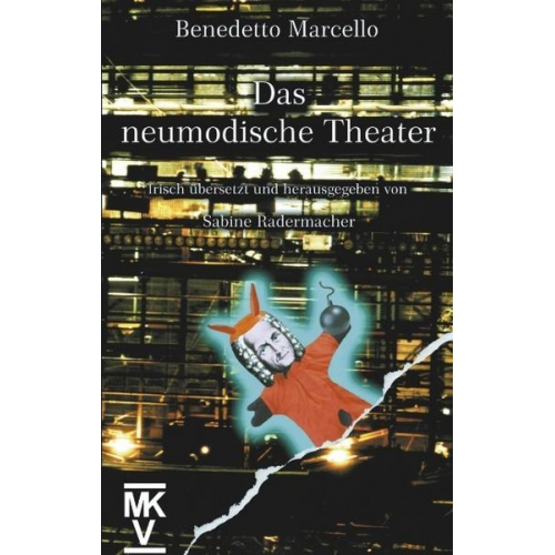 Benedetto Marcello & Sabine Radermacher - Das neumodische Theater