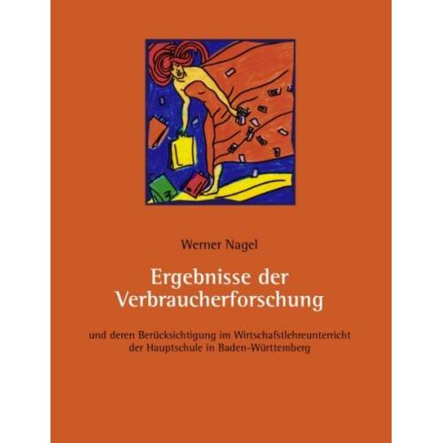 Werner Nagel - Ergebnisse der Verbraucherforschung