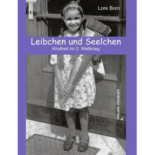 Lore Born - Leibchen und Seelchen