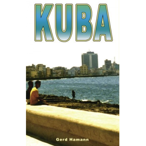 Gerd Hamann - Kuba