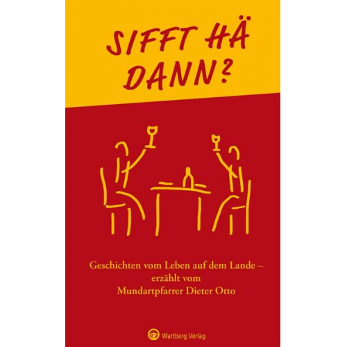 Dieter Otto - Sifft hä dann? Geschichten vom Leben auf dem Lande erzählt von Mundartpfarrer Dieter Otto