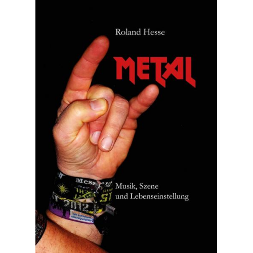 Roland Hesse - Metal – Musik, Szene und Lebenseinstellung