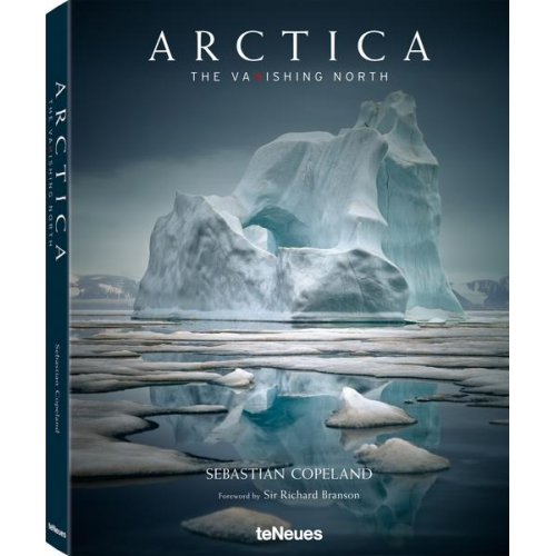 Sebastian Copeland - Arctica: The Vanishing North