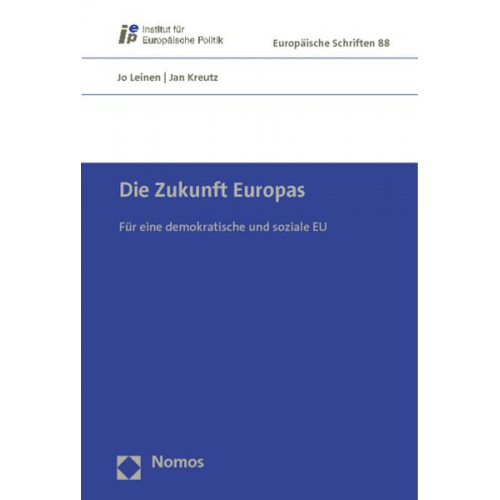 Jo Leinen & Jan Kreutz - Die Zukunft Europas