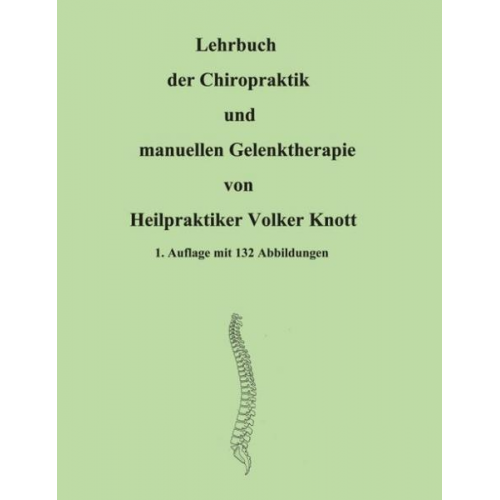 Volker Knott - Lehrbuch der Chiropraktik und manuellen Gelenktherapie