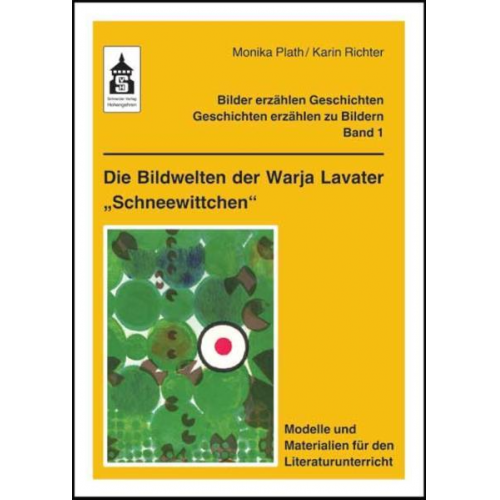 Monika Plath & Karin Richter - Die Bildwelten der Warja Lavater 'Schneewittchen