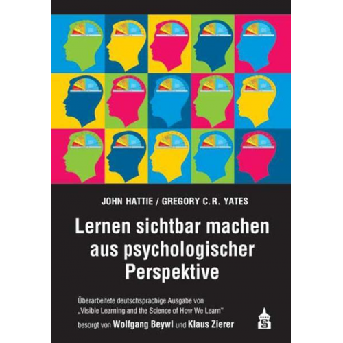 John Hattie & Gregory Yates - Lernen sichtbar machen aus psychologischer Perspektive